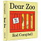 Dear Zoo (hard cover)