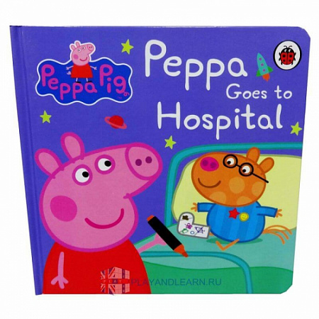 Peppa Goes To Hospital (Peppa Pig)